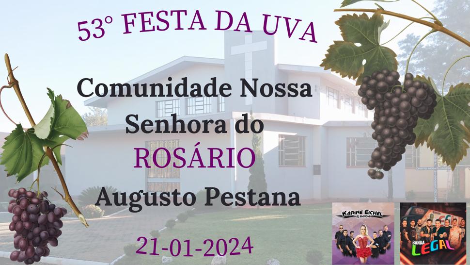 53 FESTA DA UVA  ROSARIO AUGUSTO PESTANA