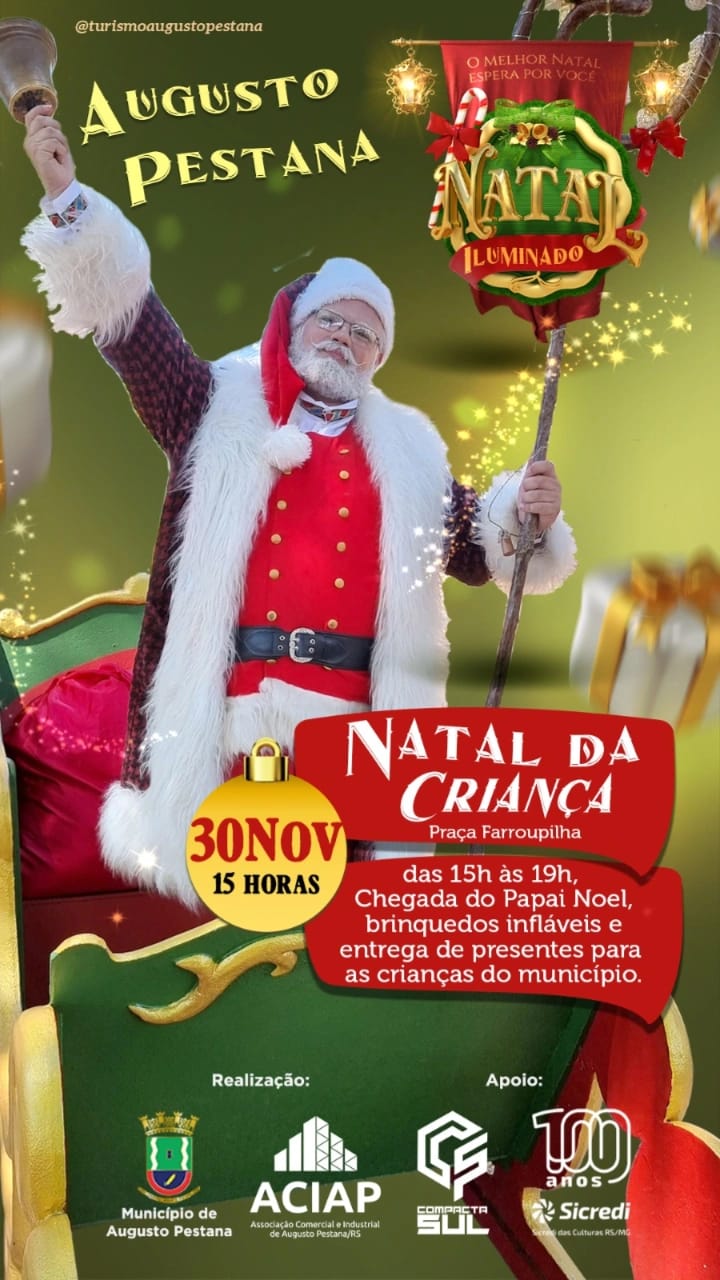 NATAL DAS CRIANÇAS EM AUGUSTO PESTANA ACONTECE HOJE