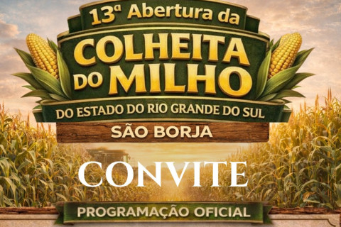 Governador Eduardo Leite visita São Borja e participa da abertura da colheita do milho na sexta-feira  23 de Janeiro